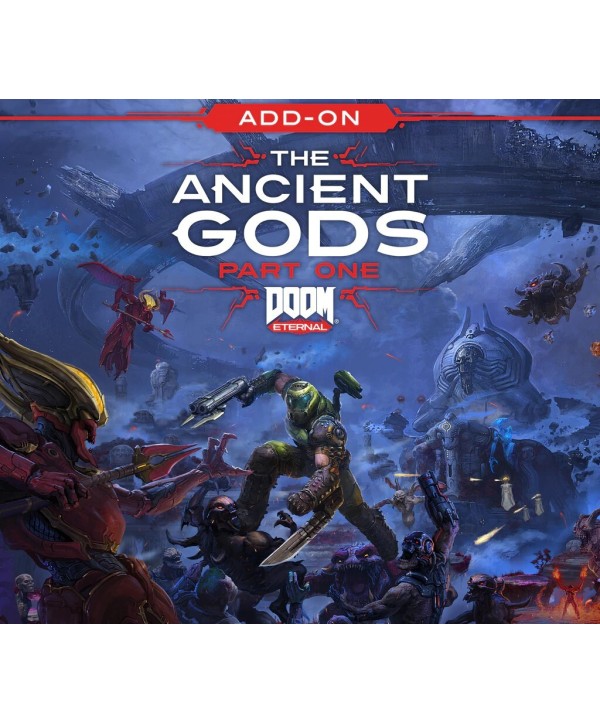 DOOM Eternal - The Ancient Gods Part One Steam Key GLOBAL